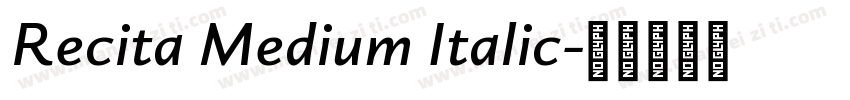 Recita Medium Italic字体转换